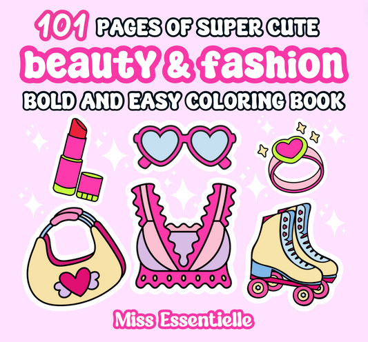 Beauty & Fashion by Miss Essentielle - Bold & Easy Digital Coloring Book Printable